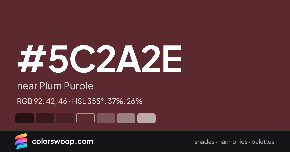 #5C2A2E hex color card: near Plum Purple, RGB 92, 42, 46