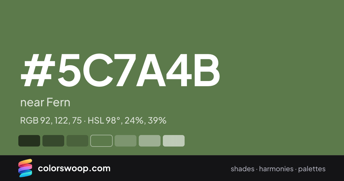 #5C7A4B hex color card: near Fern, RGB 92, 122, 75