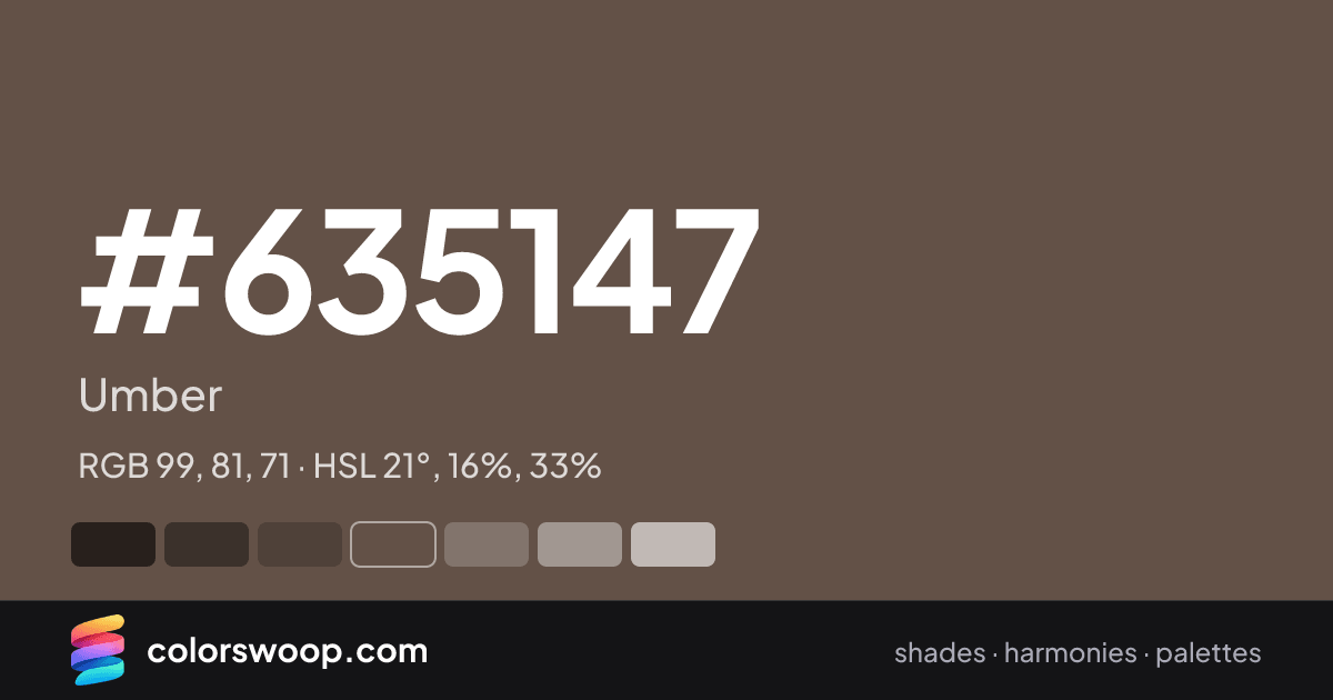 #635147 hex color card: Umber, RGB 99, 81, 71