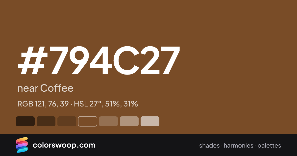 #794C27 hex color card: near Coffee, RGB 121, 76, 39