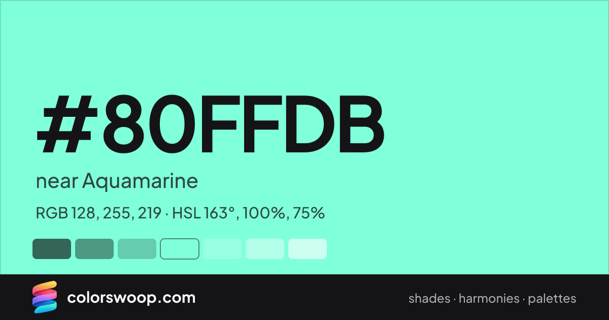 #80FFDB hex color card: near Aquamarine, RGB 128, 255, 219
