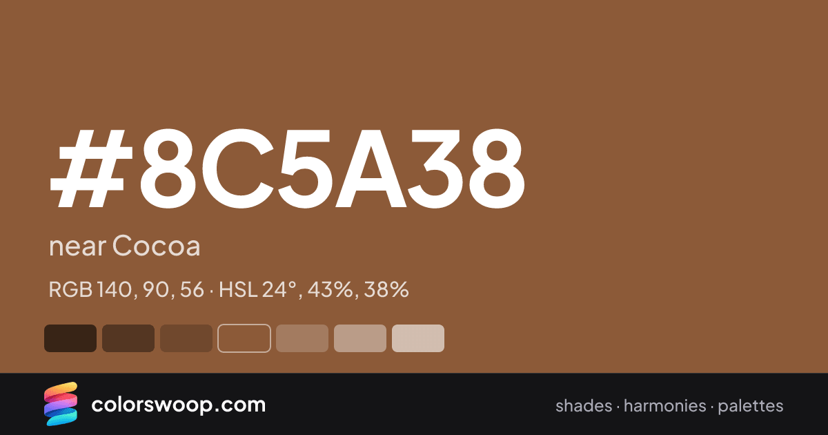 #8C5A38 hex color card: near Cocoa, RGB 140, 90, 56
