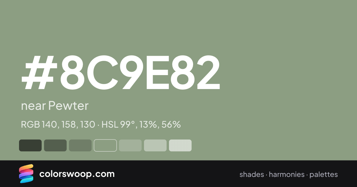 #8C9E82 hex color card: near Pewter, RGB 140, 158, 130