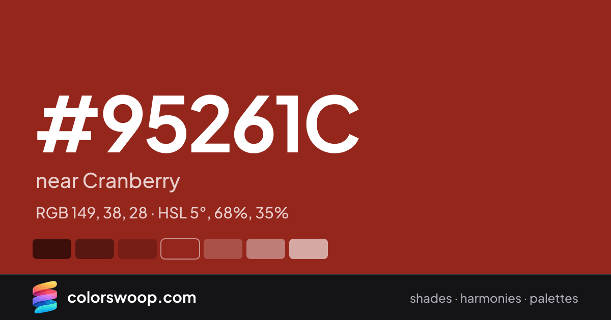#95261C hex color card: near Cranberry, RGB 149, 38, 28