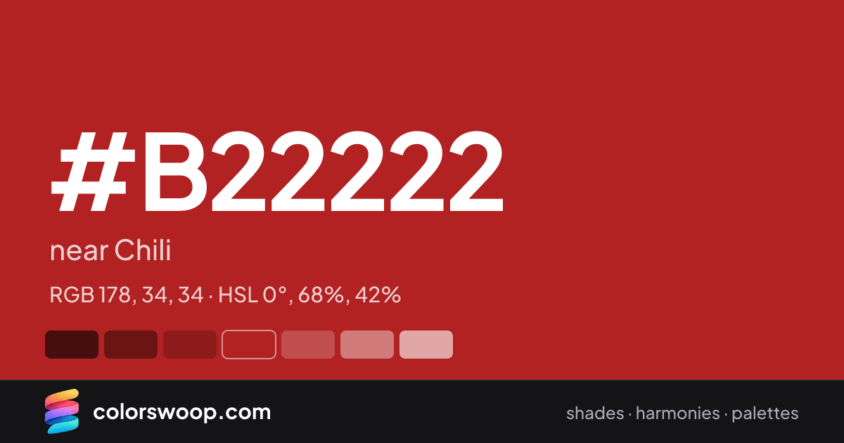 #B22222 hex color card: near Chili, RGB 178, 34, 34