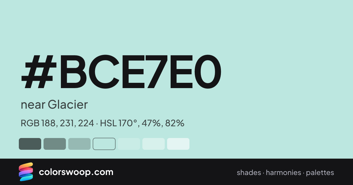 #BCE7E0 hex color card: near Glacier, RGB 188, 231, 224