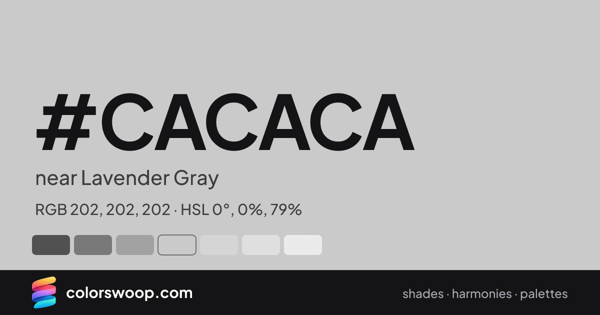 #CACACA hex color card: near Lavender Gray, RGB 202, 202, 202
