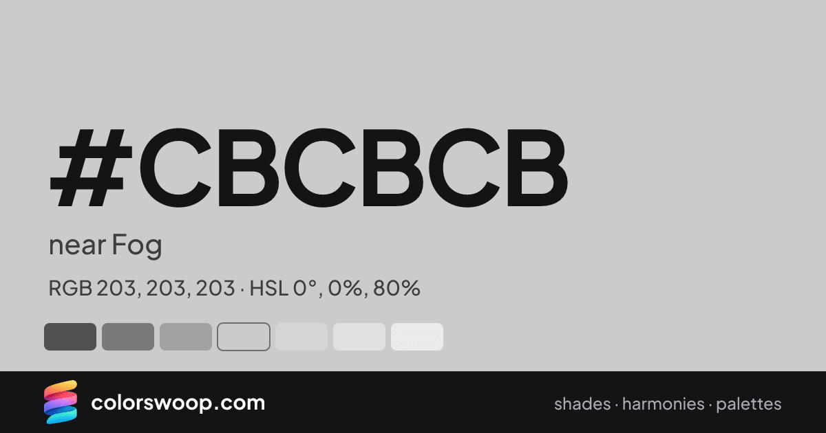 #CBCBCB hex color card: near Fog, RGB 203, 203, 203