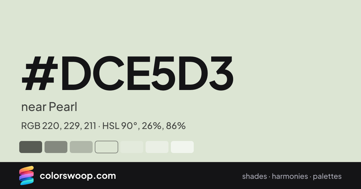 #DCE5D3 hex color card: near Pearl, RGB 220, 229, 211