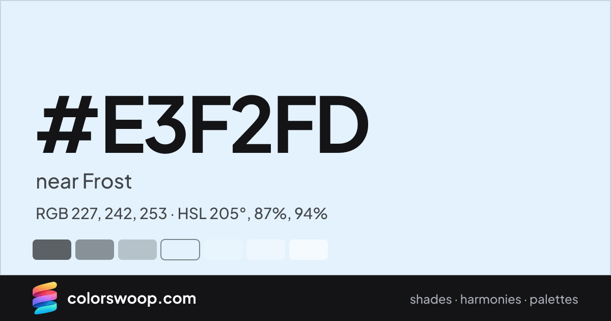 #E3F2FD hex color card: near Frost, RGB 227, 242, 253