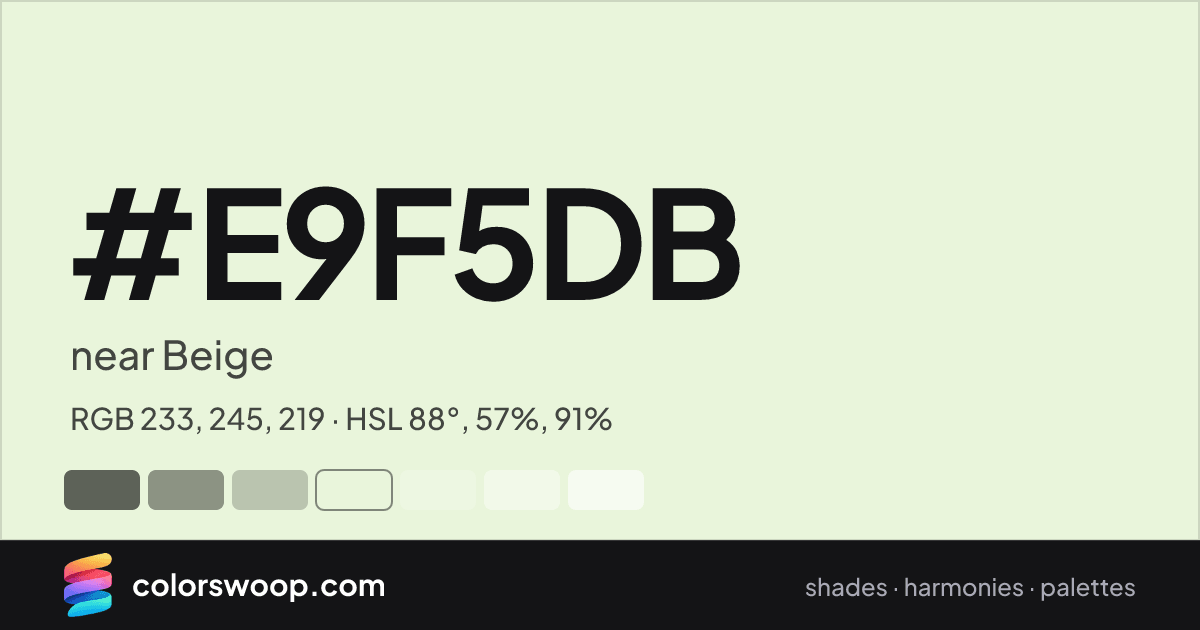 #E9F5DB hex color card: near Beige, RGB 233, 245, 219