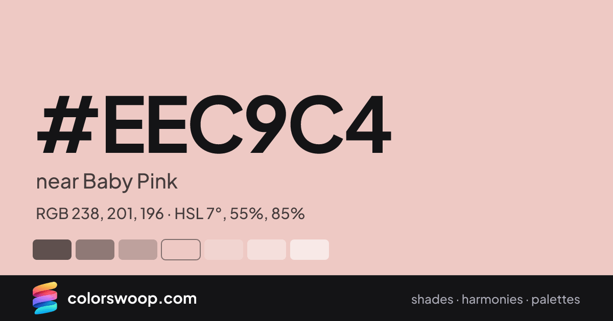 #EEC9C4 hex color card: near Baby Pink, RGB 238, 201, 196