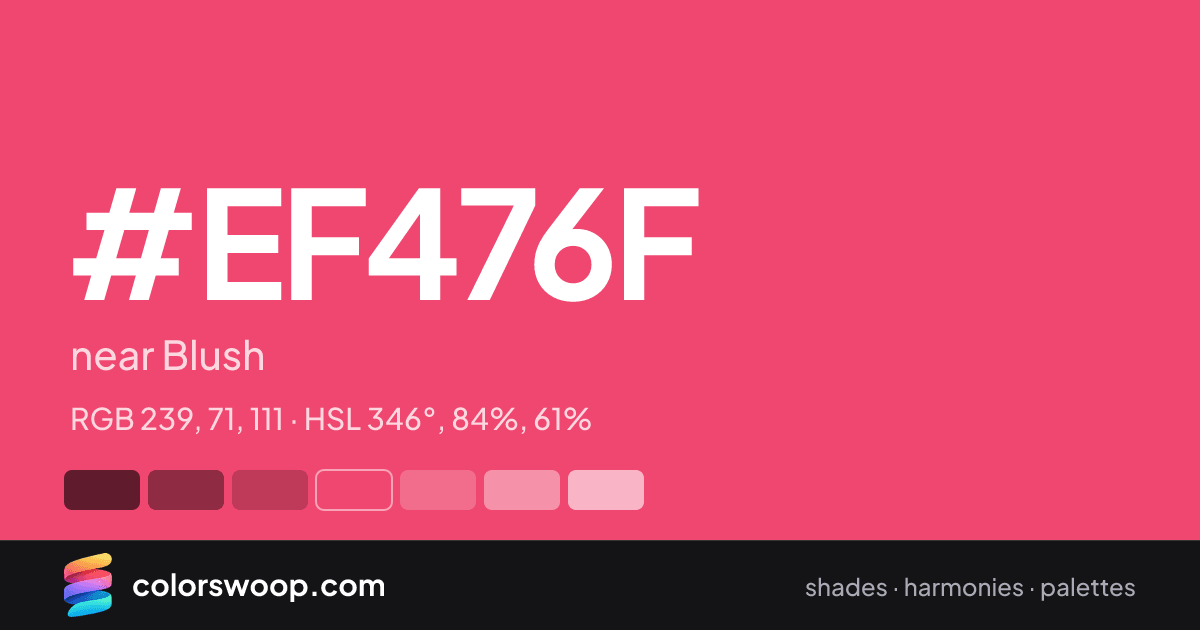 #EF476F hex color card: near Blush, RGB 239, 71, 111