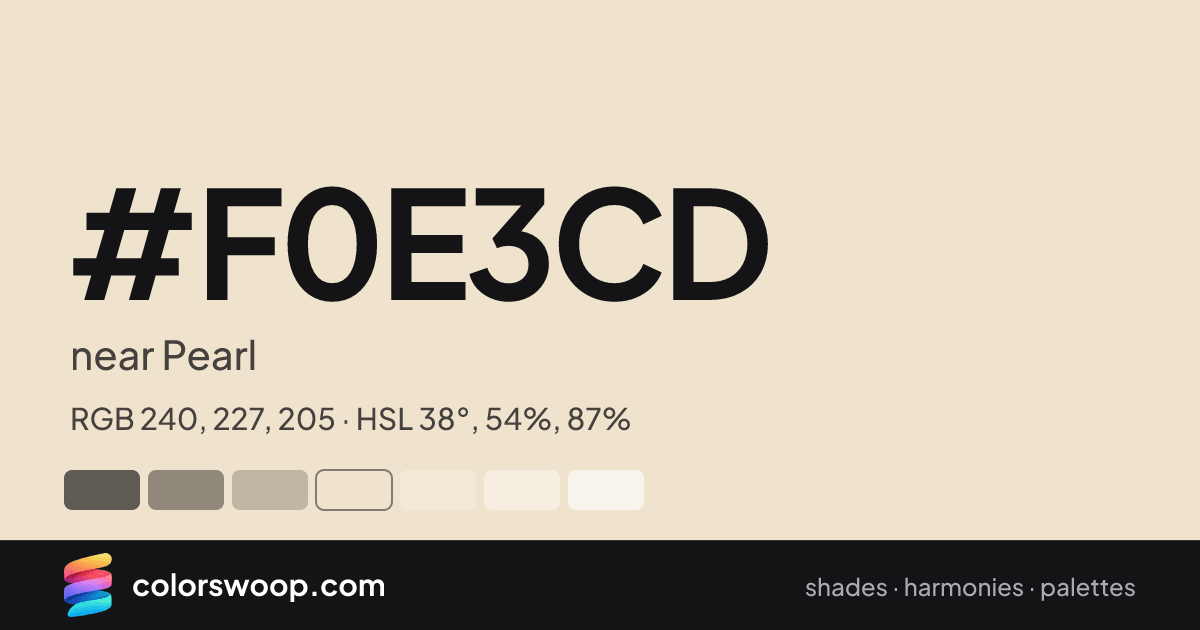 #F0E3CD hex color card: near Pearl, RGB 240, 227, 205