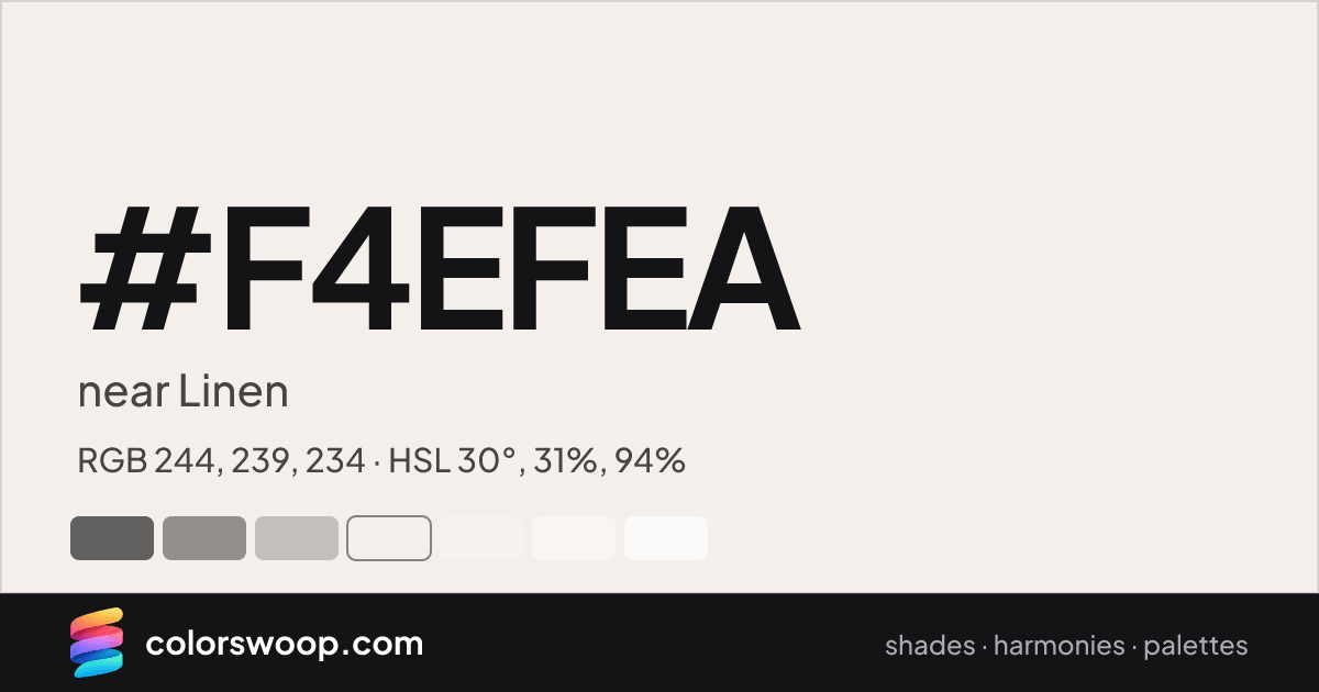 #F4EFEA hex color card: near Linen, RGB 244, 239, 234