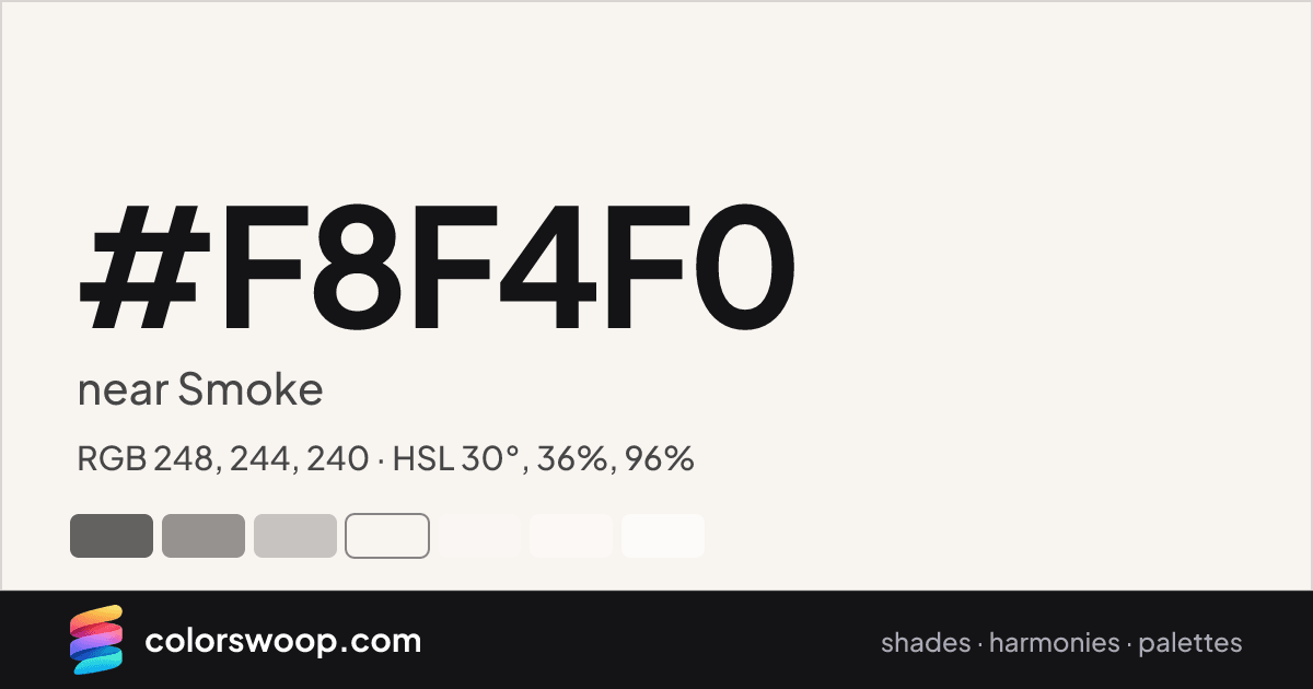 #F8F4F0 hex color card: near Smoke, RGB 248, 244, 240