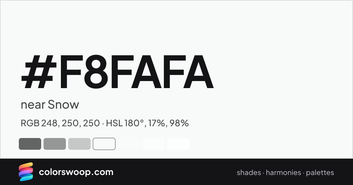 #F8FAFA hex color card: near Snow, RGB 248, 250, 250