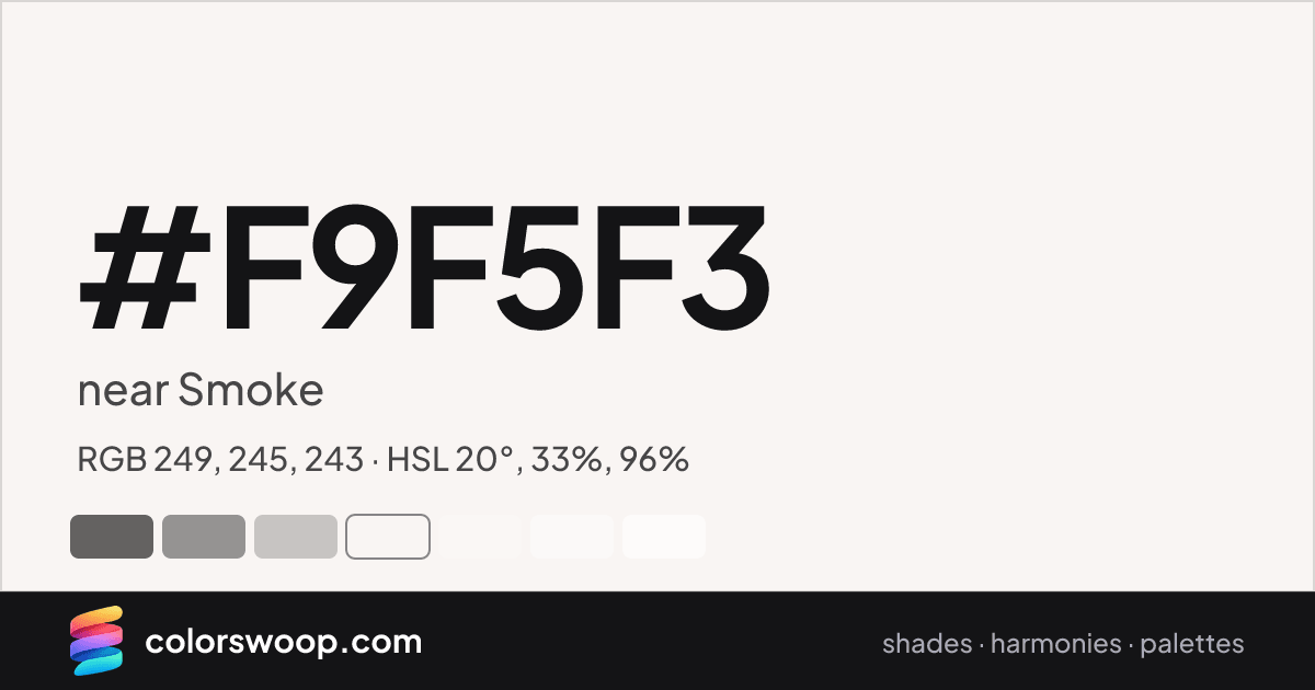#F9F5F3 hex color card: near Smoke, RGB 249, 245, 243
