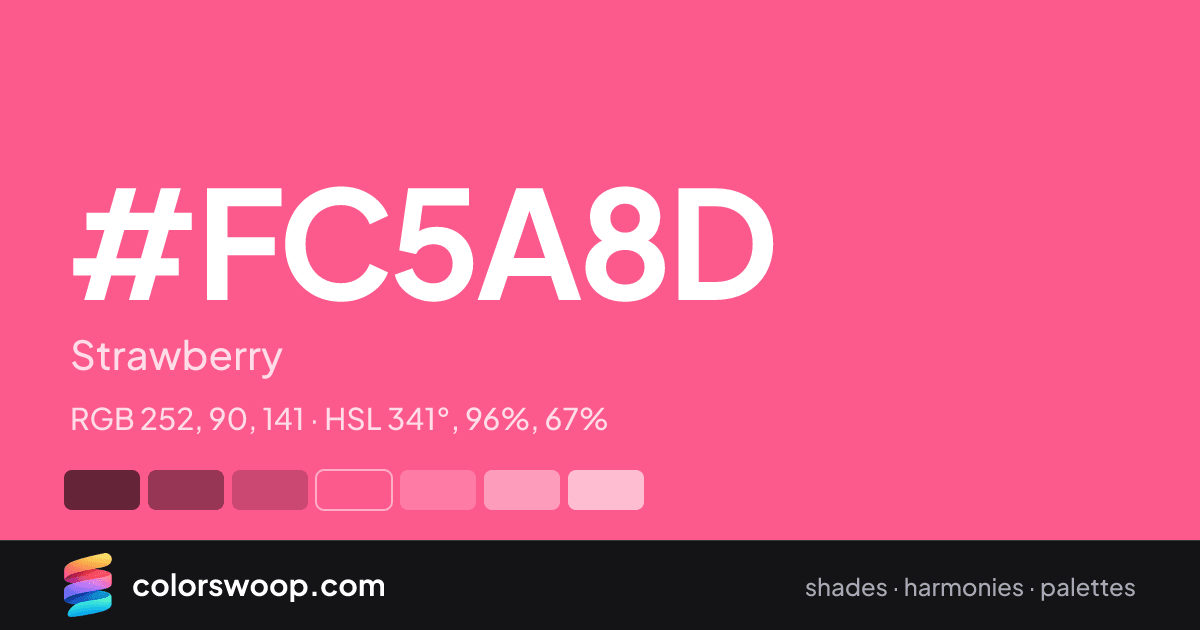 #FC5A8D hex color card: Strawberry, RGB 252, 90, 141