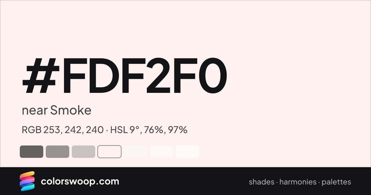 #FDF2F0 hex color card: near Smoke, RGB 253, 242, 240