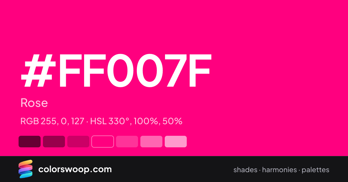 #FF007F hex color card: Rose, RGB 255, 0, 127