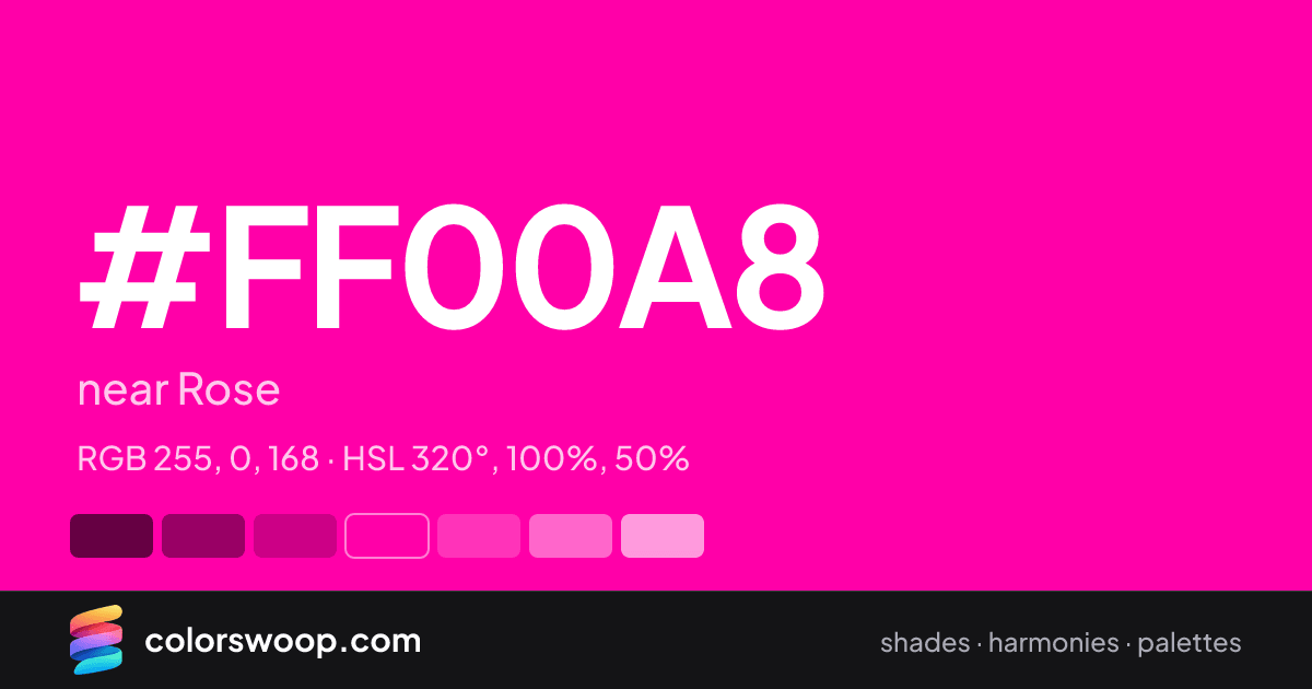 #FF00A8 hex color card: near Rose, RGB 255, 0, 168