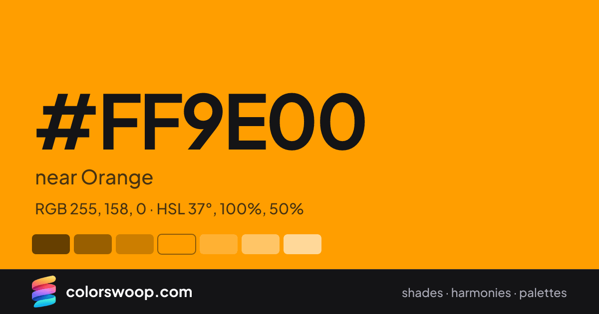 #FF9E00 hex color card: near Orange, RGB 255, 158, 0