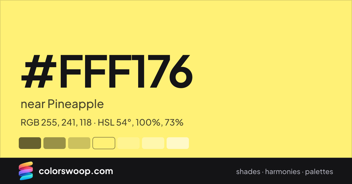 #FFF176 hex color card: near Pineapple, RGB 255, 241, 118