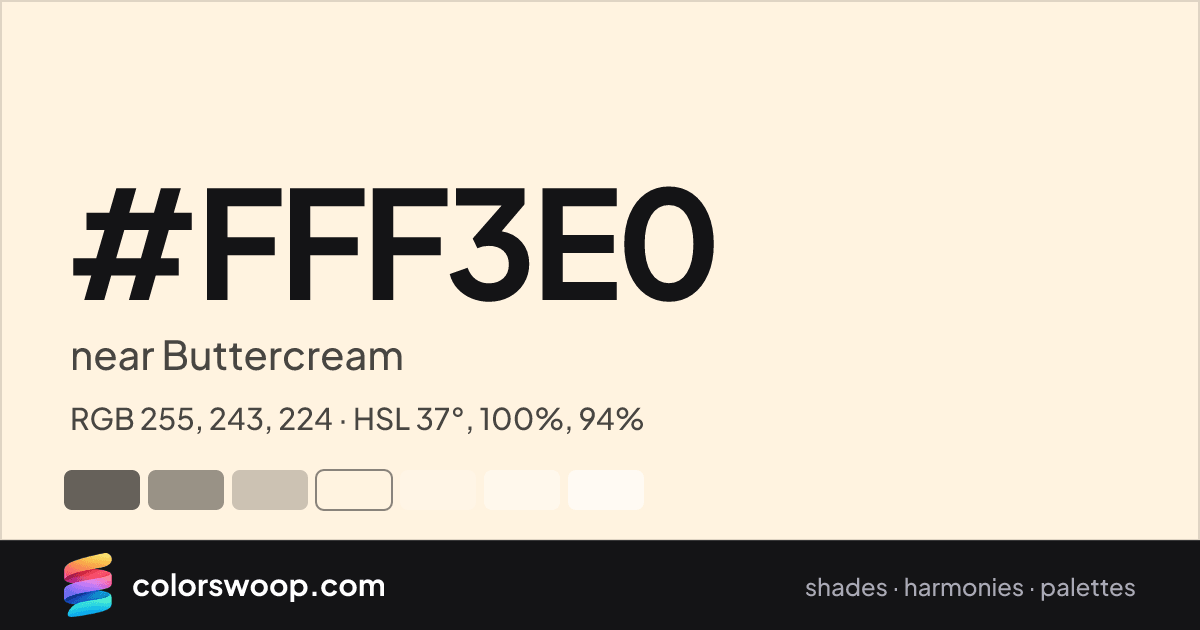 #FFF3E0 hex color card: near Buttercream, RGB 255, 243, 224