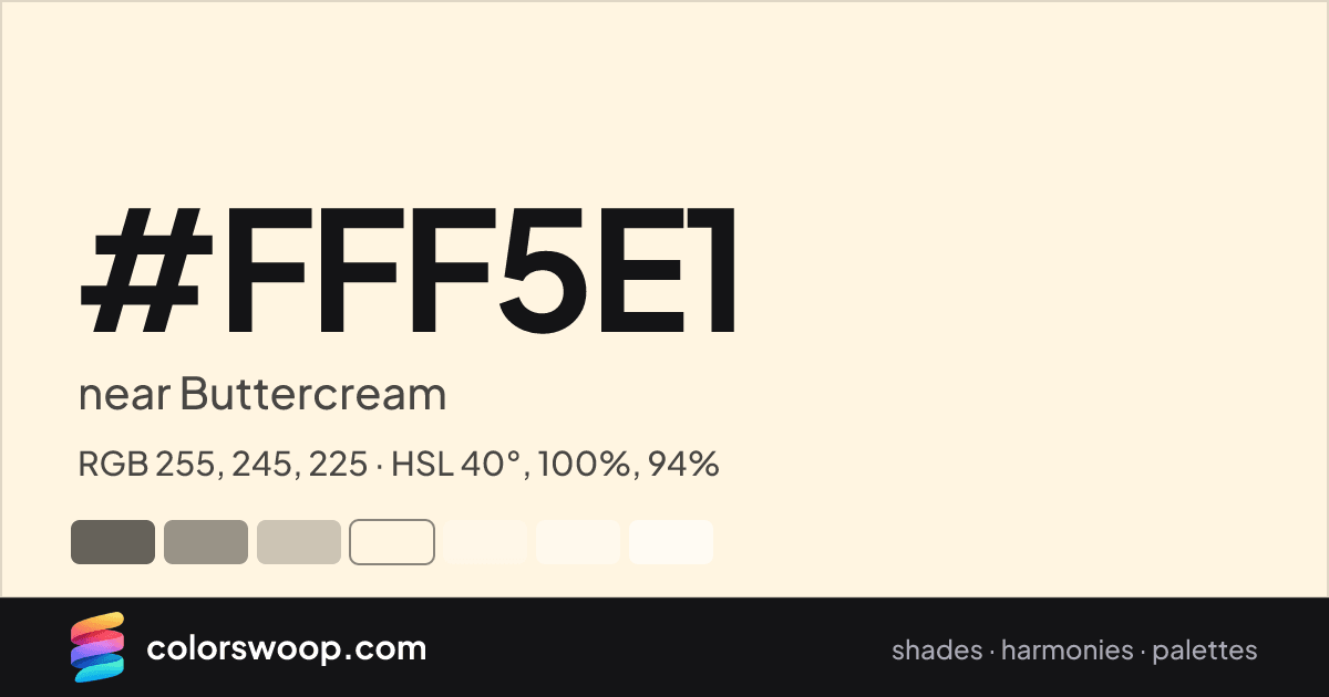 #FFF5E1 hex color card: near Buttercream, RGB 255, 245, 225