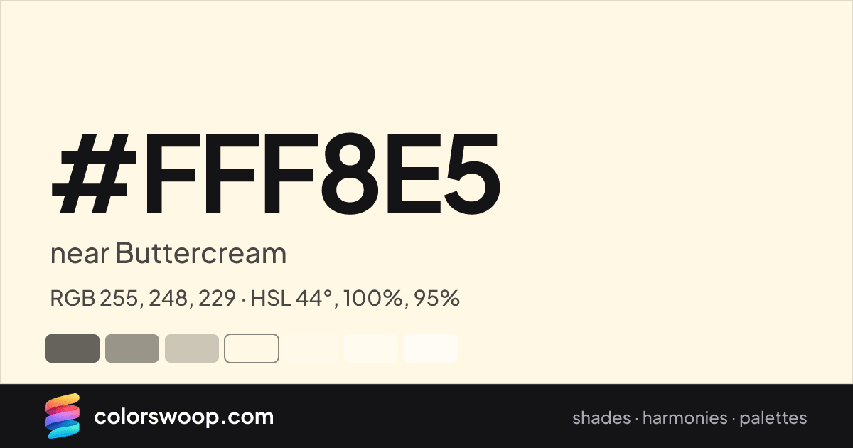 #FFF8E5 hex color card: near Buttercream, RGB 255, 248, 229