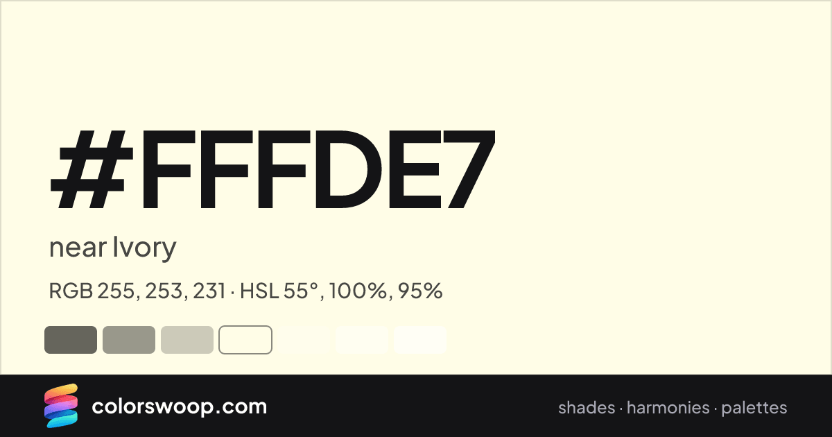 #FFFDE7 hex color card: near Ivory, RGB 255, 253, 231