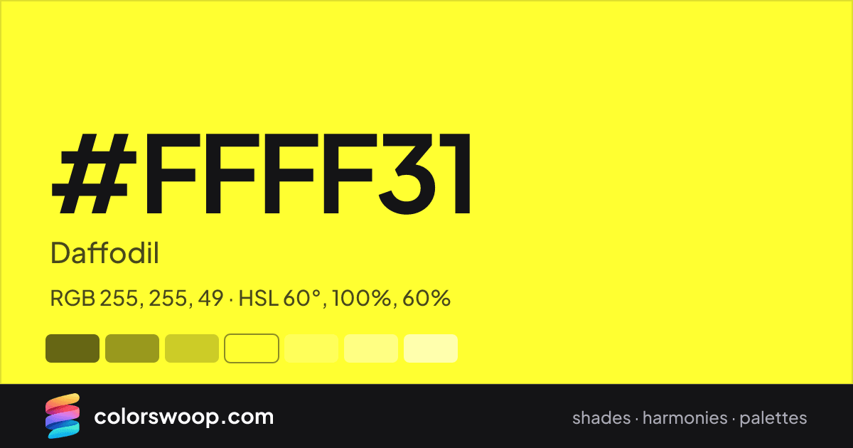 #FFFF31 hex color card: Daffodil, RGB 255, 255, 49