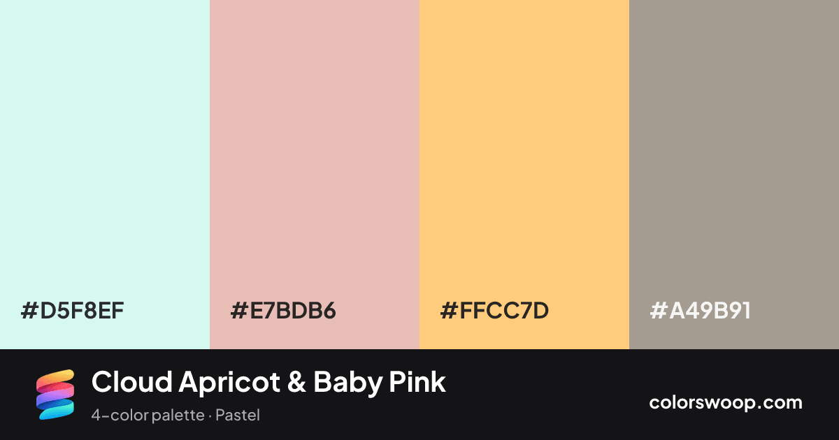 Cloud Apricot & Baby Pink color palette card: Ice #D5F8EF, Baby Pink #E7BDB6, Apricot #FFCC7D, Pewter #A49B91
