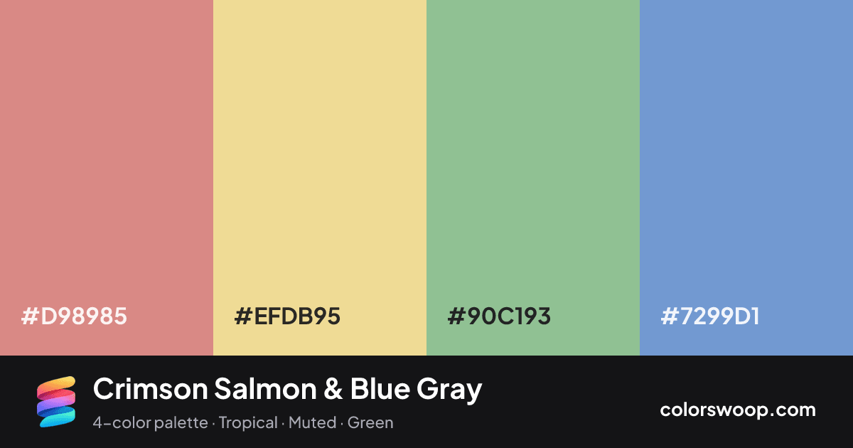 Crimson Salmon & Blue Gray color palette card: Salmon #D98985, Vanilla #EFDB95, Pistachio #90C193, Blue Gray #7299D1