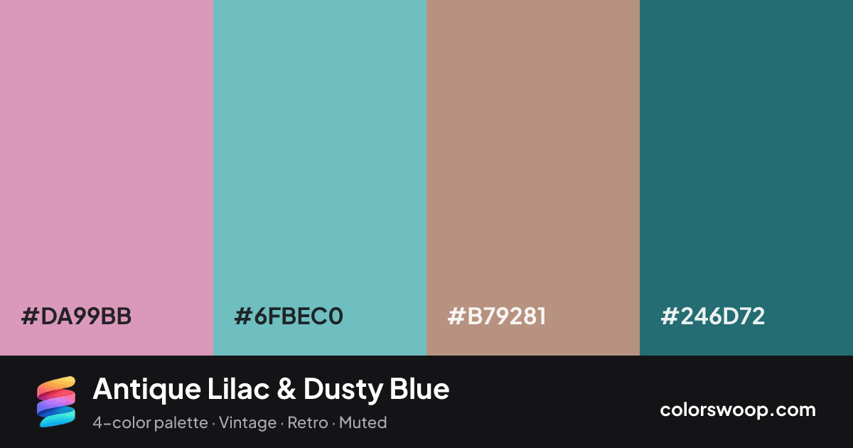 Antique Lilac & Dusty Blue color palette card: Lilac #DA99BB, Dusty Blue #6FBEC0, Dust #B79281, Pine #246D72
