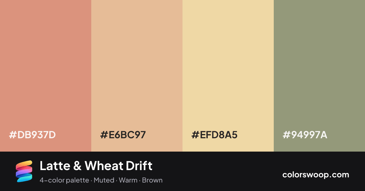 Latte & Wheat Drift color palette card: Latte #DB937D, Tan #E6BC97, Wheat #EFD8A5, Stone #94997A