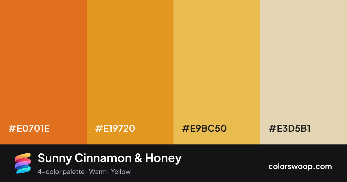 Sunny Cinnamon & Honey color palette card: Cinnamon #E0701E, Honey #E19720, Saffron #E9BC50, Oat #E3D5B1