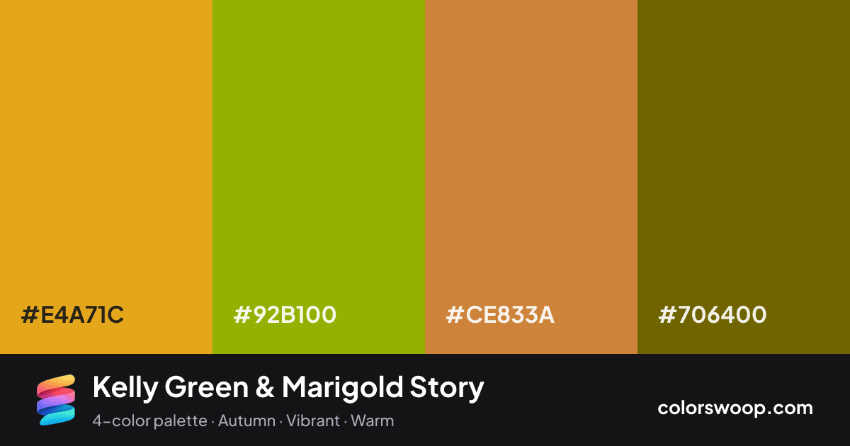 Kelly Green & Marigold Story color palette card: Marigold #E4A71C, Kelly Green #92B100, Bronze #CE833A, Fern #706400