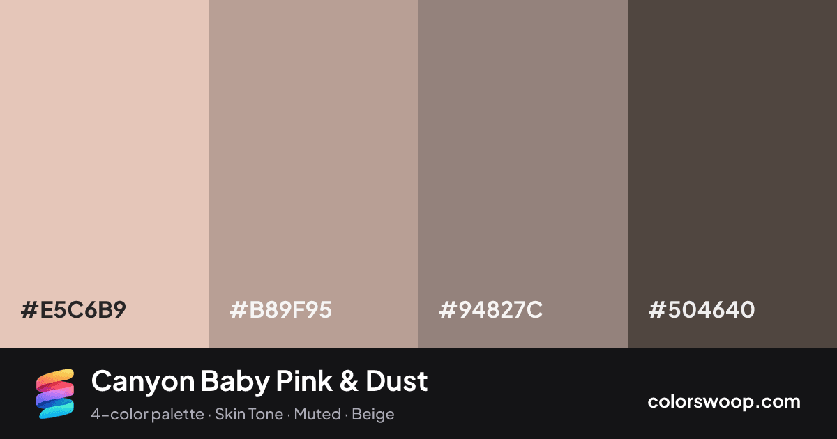 Canyon Baby Pink & Dust color palette card: Baby Pink #E5C6B9, Dust #B89F95, Mocha #94827C, Graphite #504640