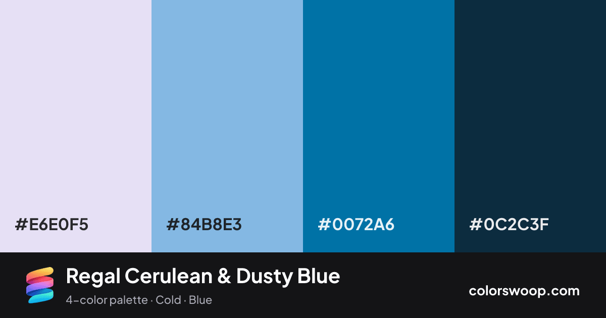 Regal Cerulean & Dusty Blue color palette card: Lavender #E6E0F5, Dusty Blue #84B8E3, Cerulean #0072A6, Prussian Blue #0C2C3F