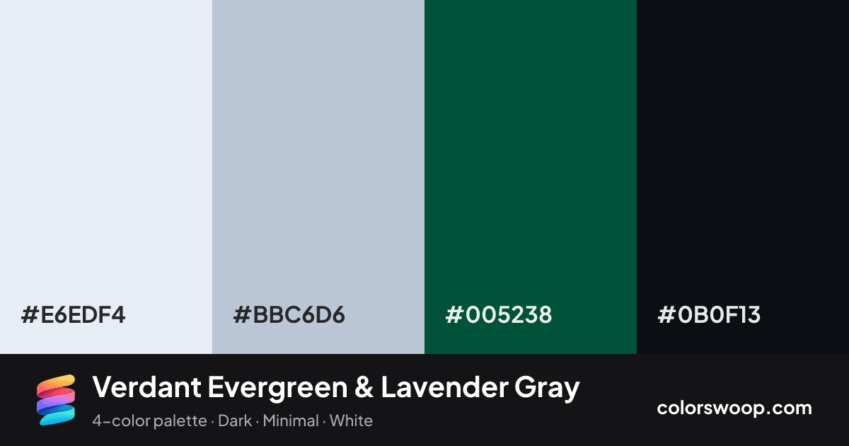 Verdant Evergreen & Lavender Gray color palette card: Frost #E6EDF4, Lavender Gray #BBC6D6, Evergreen #005238, Obsidian #0B0F13