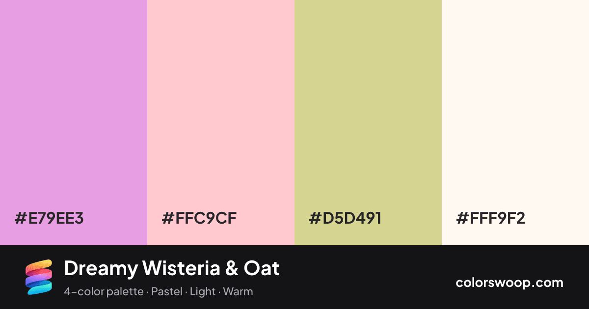 Dreamy Wisteria & Oat color palette card: Wisteria #E79EE3, Bubblegum #FFC9CF, Oat #D5D491, Snow #FFF9F2