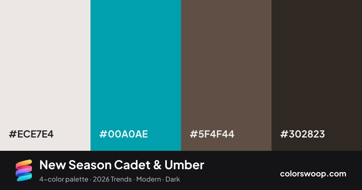 New Season Cadet & Umber color palette card: Eggshell #ECE7E4, Cadet #00A0AE, Umber #5F4F44, Espresso #302823
