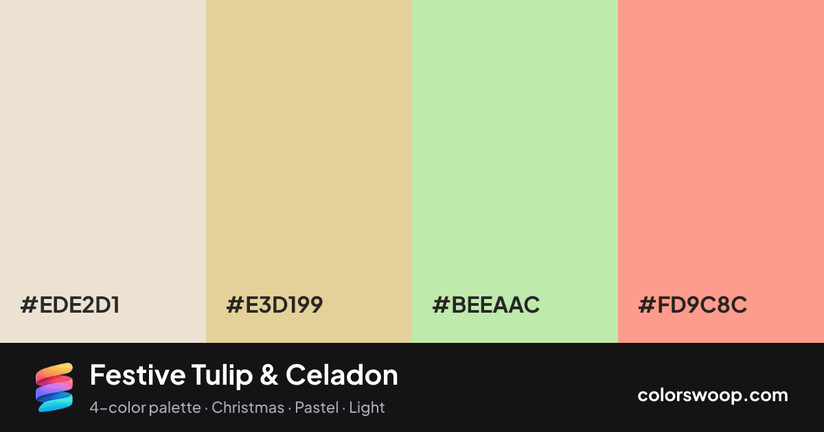Festive Tulip & Celadon color palette card: Almond #EDE2D1, Oat #E3D199, Celadon #BEEAAC, Tulip #FD9C8C