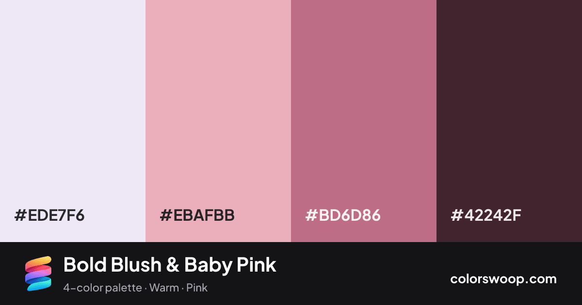 Bold Blush & Baby Pink color palette card: Lavender #EDE7F6, Baby Pink #EBAFBB, Blush #BD6D86, Espresso #42242F
