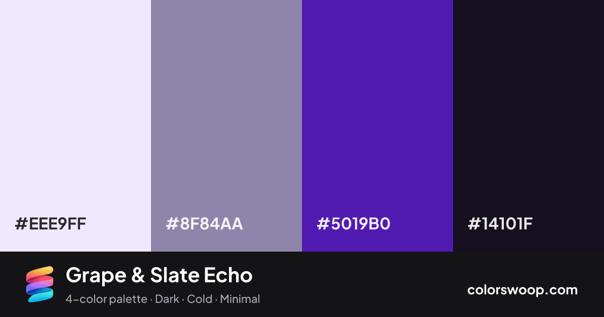 Grape & Slate Echo color palette card: Lavender #EEE9FF, Slate #8F84AA, Grape #5019B0, Licorice #14101F
