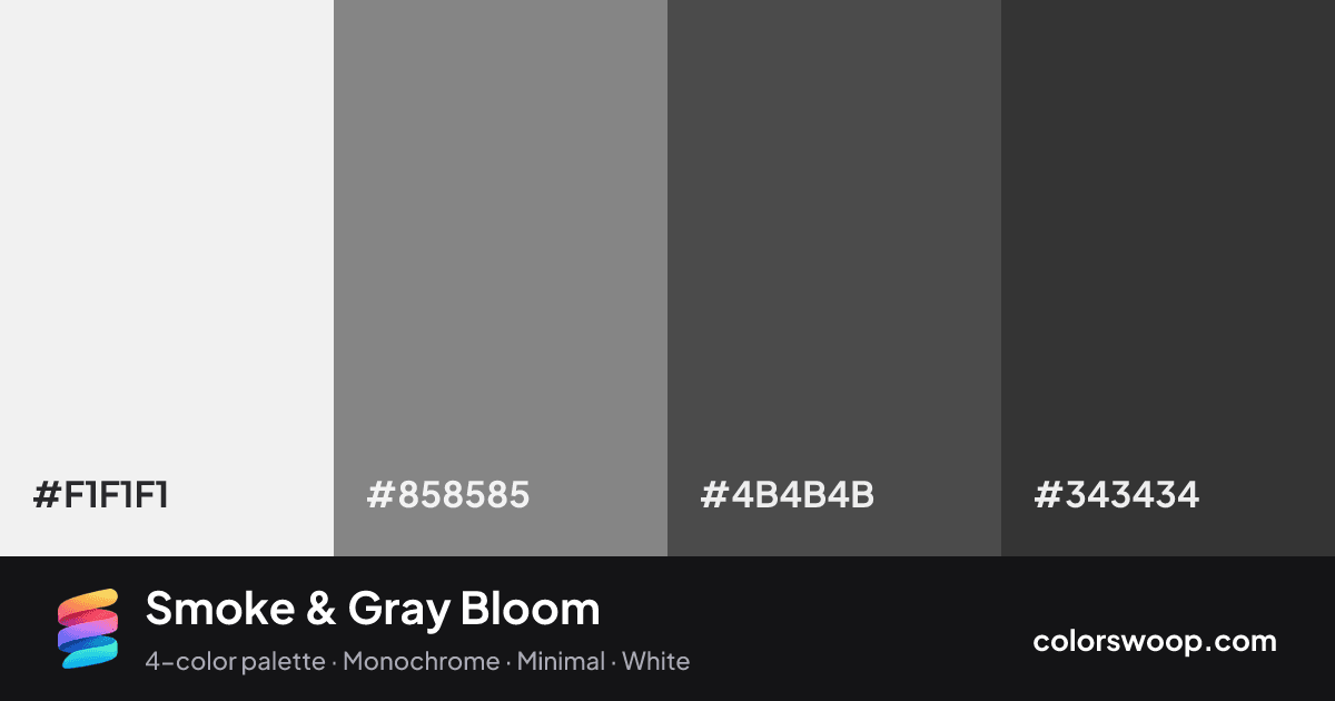 Smoke & Gray Bloom color palette card: Smoke #F1F1F1, Gray #858585, Graphite #4B4B4B, Jet #343434