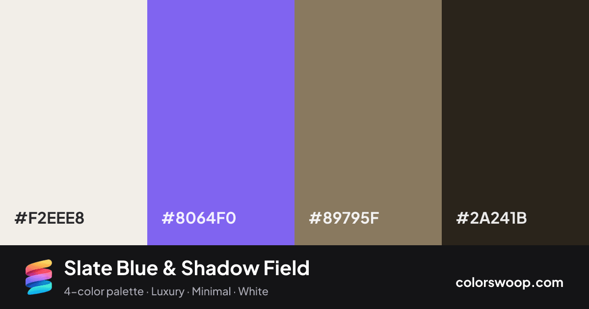 Slate Blue & Shadow Field color palette card: Linen #F2EEE8, Slate Blue #8064F0, Shadow #89795F, Raisin #2A241B
