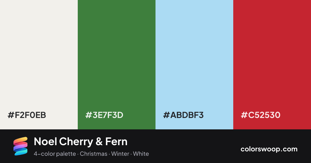 Noel Cherry & Fern color palette card: Linen #F2F0EB, Fern #3E7F3D, Powder Blue #ABDBF3, Cherry #C52530